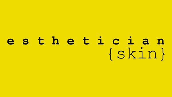Esthetician Skin
